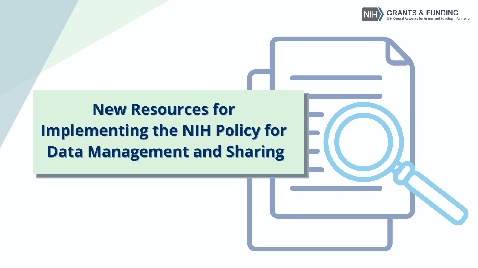 NIH Issues New Resources for Implementing the NIH Policy for Data