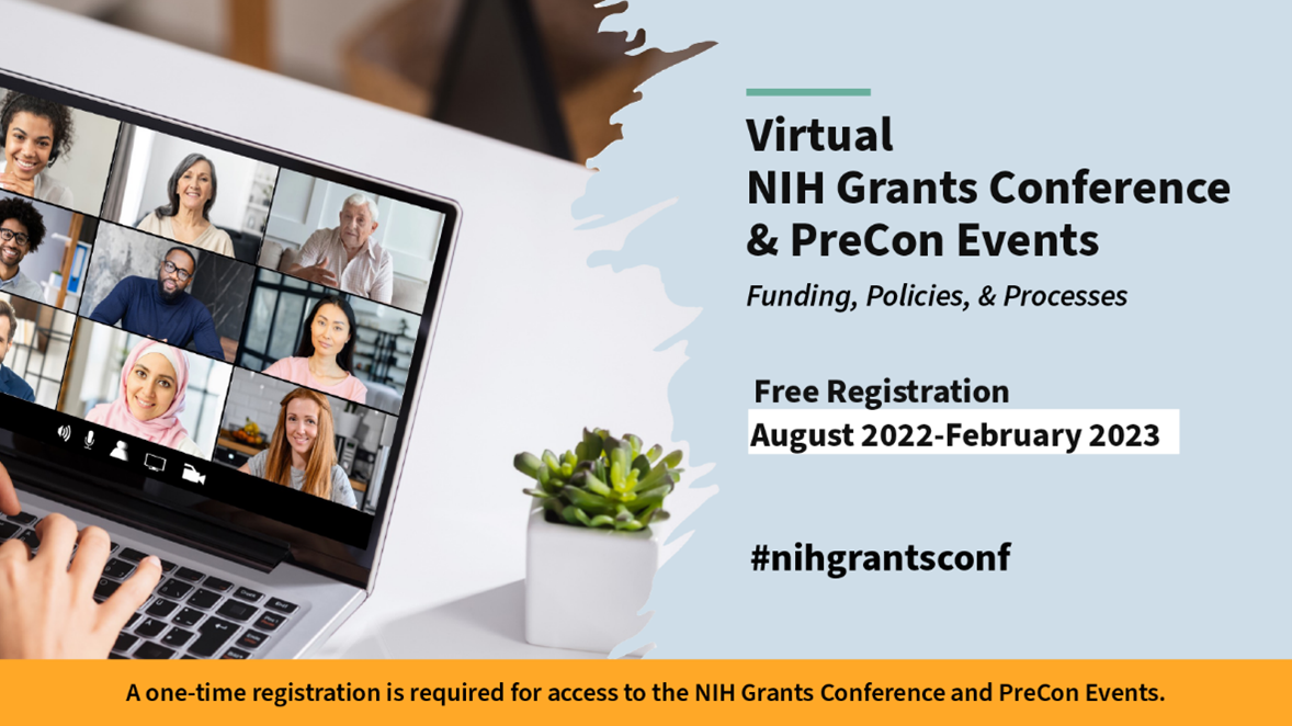 20222023 Virtual NIH Grants Conference and PreCon Events New Name