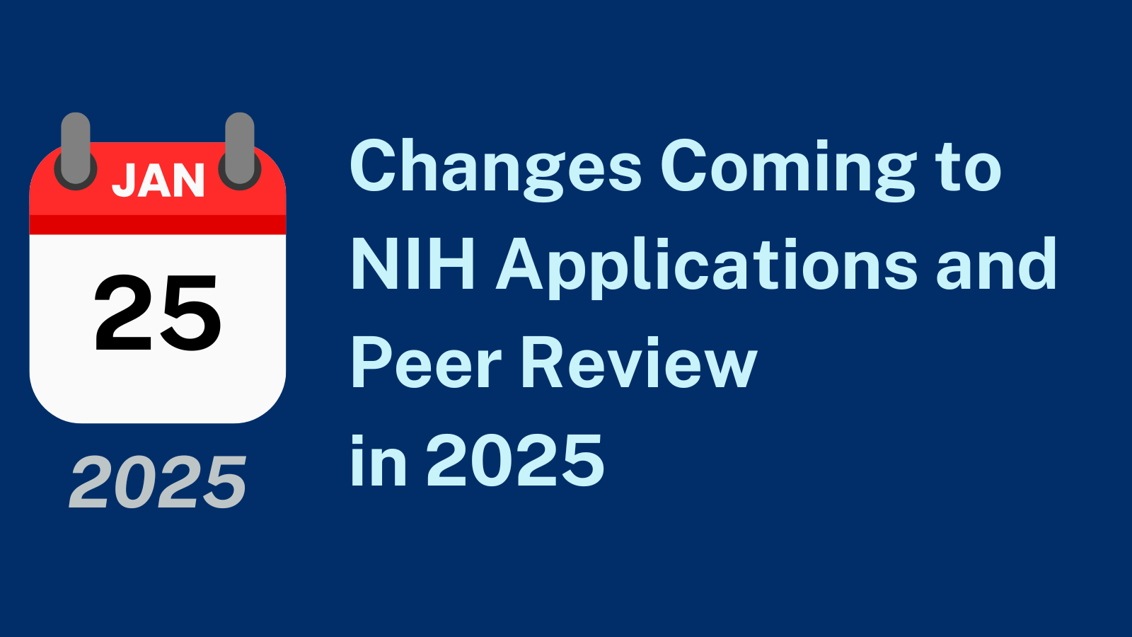 Preparing for 2025 Application and Review Changes Tips and Resources